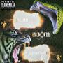 Boom (feat. JuneThaKid) [Explicit]