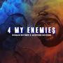 4 My Enemies (feat. Roman Rhymes) [Explicit]