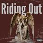 Riding Out (Explicit)