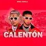 El Calenton (Explicit)