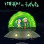 Venimos del futuro (feat. Buho 42) [Explicit]