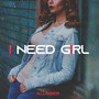 I Need Girl