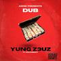 DUB (feat. Hfe S.Beezy) [Explicit]