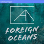 Foreign Oceans