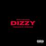 Dizzy (Explicit)