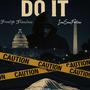 Dont Make me (Do It) (feat. Iamsamfortune) [Explicit]