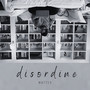 Disordine