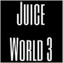 Juice World 3