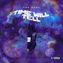 Time Will Tell (Explicit)