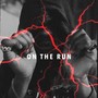 On The Run (Explicit)