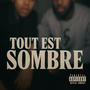 Tout est sombre (feat. MSS) [Explicit]