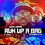 Run up a Bag (feat. Trenchbaby Retro & Lil George) (Explicit)