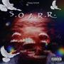 S.O.A.R.R. (Explicit)