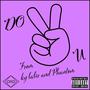 DO U (feat. Phantom) [Explicit]