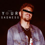 **** Your Sadness (Explicit)