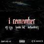 I Remember (feat. Hoodie Bul & DathanBeatz) [Explicit]