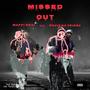 Missed Out (feat. Squiz Da Trigg) [Explicit]