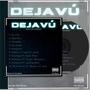 DEJAVÚ (Explicit)