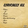 Lyrically Ill (Explicit)