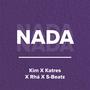 Nada (feat. Katres, Rhá & S-Beatz) [Explicit]