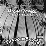 Nightmare (feat. RZR SHRP) [Explicit]