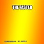 The Fasted (REMEZCLA)