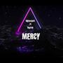 Mercy (feat. Marxel) [Explicit]