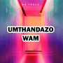 Umthandazo Wam