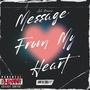 Message From My Heart (Explicit)