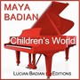 Maya Badian: Children’s World