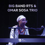 Big Band RTS & Omar Sosa Trio (Live)