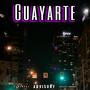 Guayarte (Explicit)