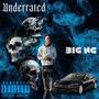 Underrated (Explicit)