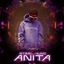 Anita (Explicit)