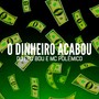 O DINHEIRO ACABOU (Explicit)