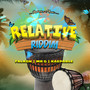 Relative Riddim