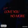 Love you no more (feat. Co & Luv Baski) [Explicit]