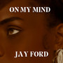 On My Mind (Explicit)