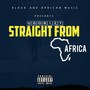 Straight from Africa (Explicit)