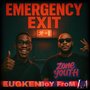 EMERGENCY EXIT (Explicit)