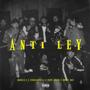 Anti ley (feat. Fernandoa22, Papi joseo & Bry G Boy) [Explicit]