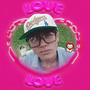 LOVELOVE (Explicit)