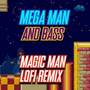 Mega Man and Bass - Magic Man (LoFi Remix)