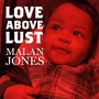 Love Above Lust (1 Corinthians 13:4-8)