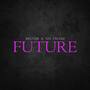 Future (feat. Nvstime)