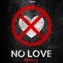 No Love (Irony)