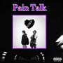 Pain Talk (Explicit)