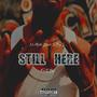 Still Here (Explicit)