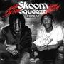 Skoom Squeeze Repeat (feat. Nelly Santana) [Explicit]