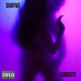 Vibrate (Explicit)